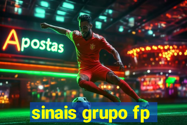 sinais grupo fp